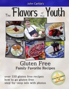 Flavors Of My Youth | 150 Gluten-Free Recipes from KitchOut